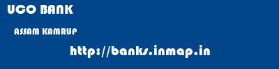 UCO BANK  ASSAM KAMRUP    banks information 